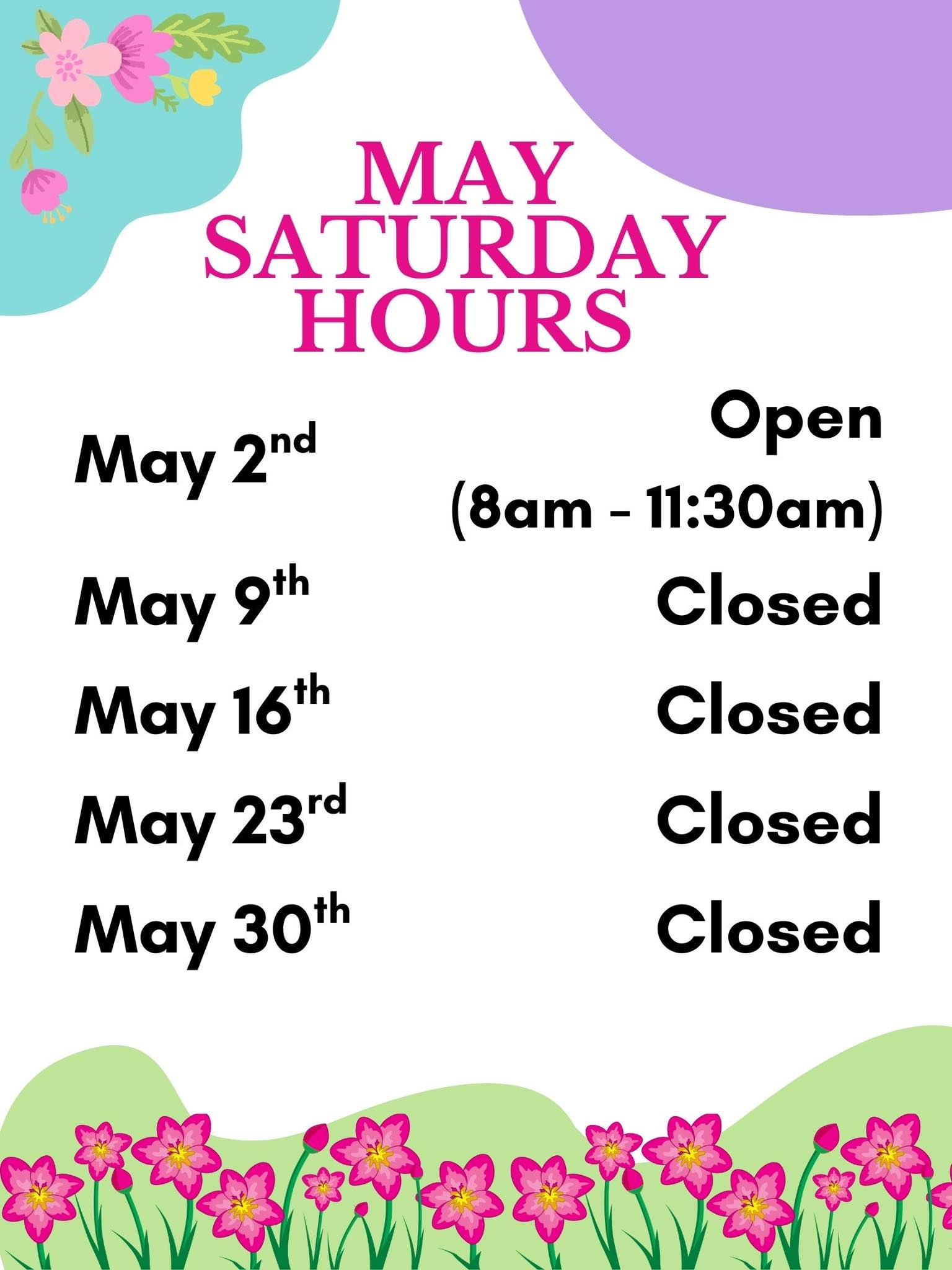 May Saturday hours schedule